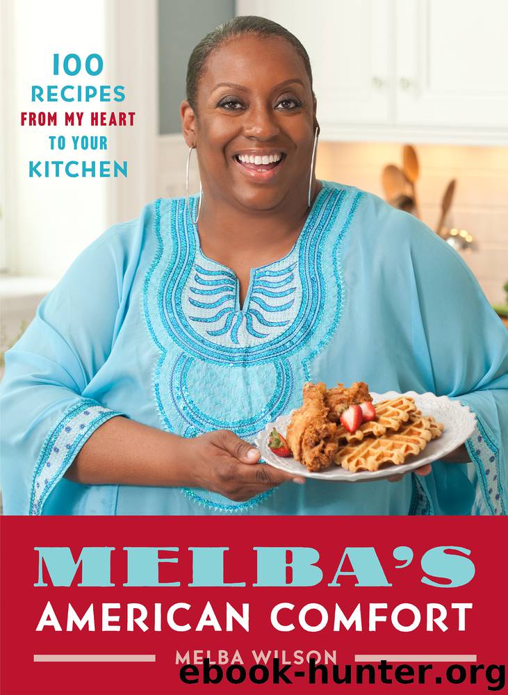Melba's American Comfort by Melba Wilson