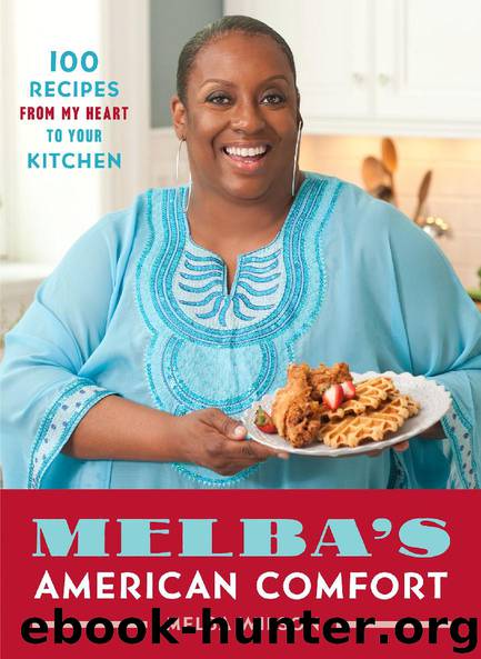Melba’s American Comfort by Melba Wilson