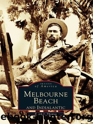 Melbourne Beach and Indialantic by Frank J. Thomas
