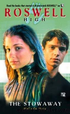 Melinda Metz - Roswell High 06 by The Stowaway