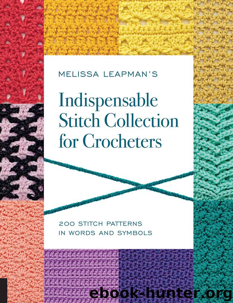 Melissa Leapman's Indispensable Stitch Collection for Crocheters by Melissa Leapman
