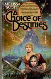 Melissa Scott by A Choice Of Destinies