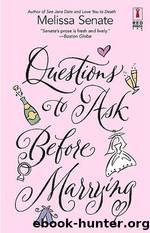 Melissa Senate by Questions To Ask Before Marrying