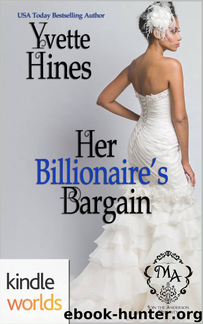 Melody Anne's Billionaire Universe: Her Billionaire's Bargain (Kindle Worlds Novella) by Yvette Hines