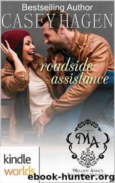 Melody Anne's Billionaire Universe: Roadside Assistance (Kindle Worlds Novella) by Casey Hagen