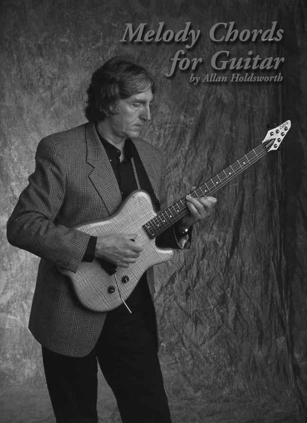 Melody Chords for Guitar by Allan Holdsworth by Allan Holdsworth