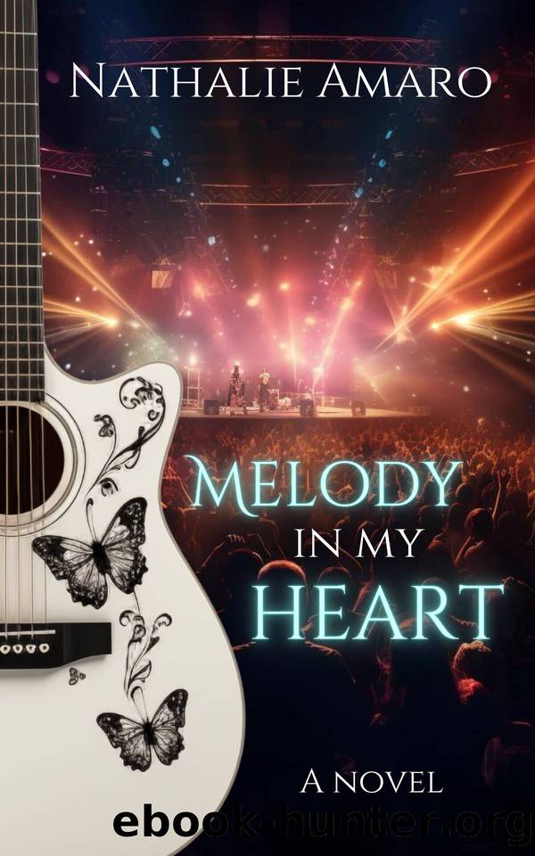 Melody in my heart: A Second Chance Rockstar Romance by Nathalie Amaro