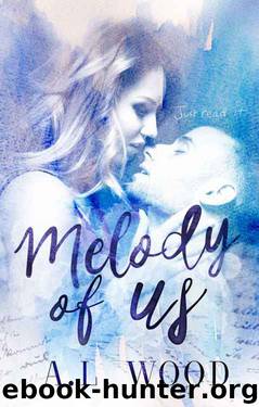 Melody of Us by A.L. Wood
