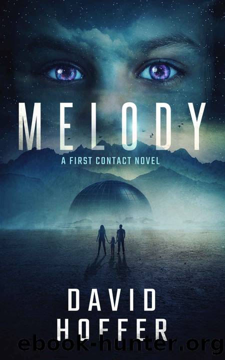 Melody: A First Contact Novel by David Hoffer