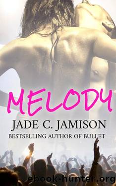 Melody: a small town steamy contemporary rockstar romance (Rocky Mountain Rockstars Book 4) by Jade C. Jamison