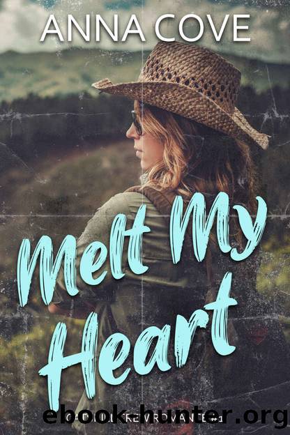 Melt My Heart by Anna Cove