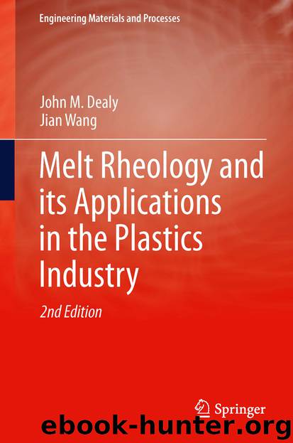 Melt Rheology and its Applications in the Plastics Industry by John M. Dealy & Jian Wang
