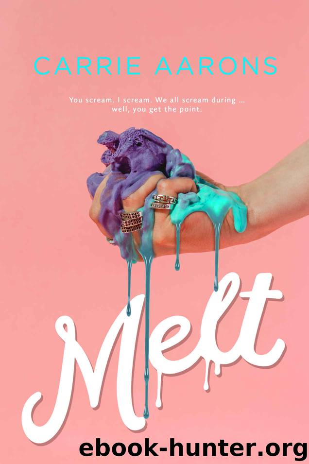 Melt by Aarons Carrie