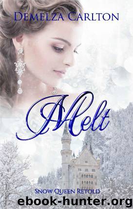 Melt by Demelza Carlton