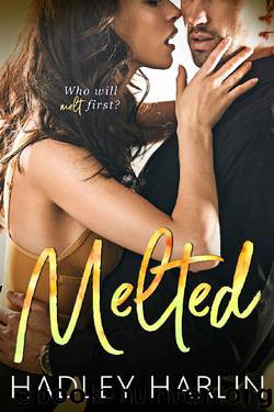 Melted (Cooking up a Celebrity Book 1) by Hadley Harlin