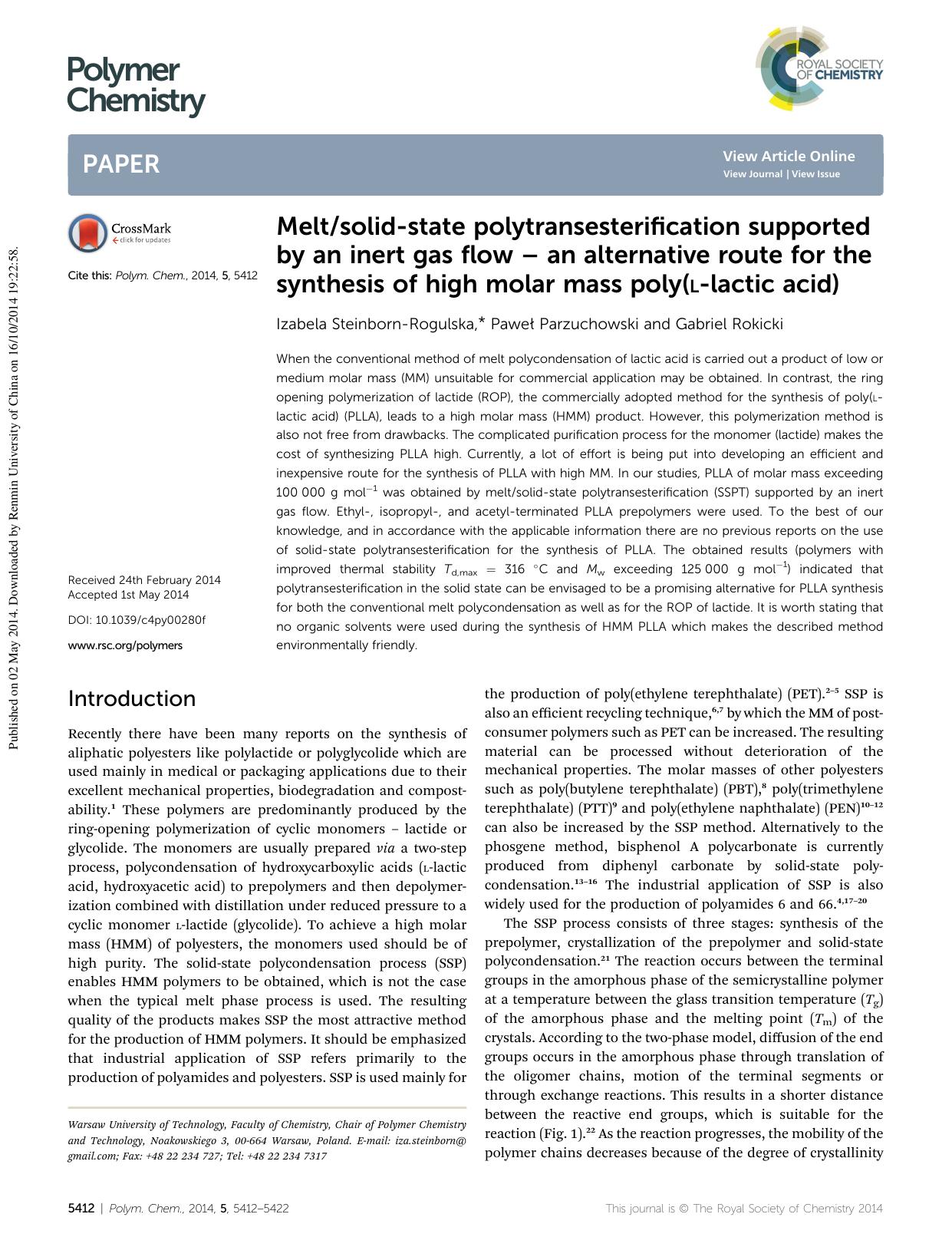 Meltsolid-state polytransesterification supported by an inert gas flow â an alternative route for the synthesis of high molar mass poly(l-lactic acid) by Izabela Steinborn-Rogulska & Paweł Parzuchowski & Gabriel Rokicki