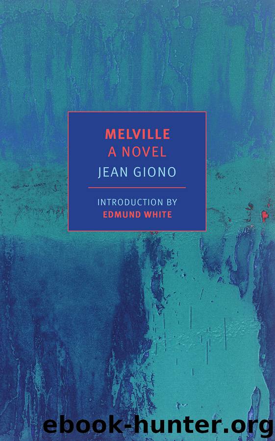 Melville by Jean Giono