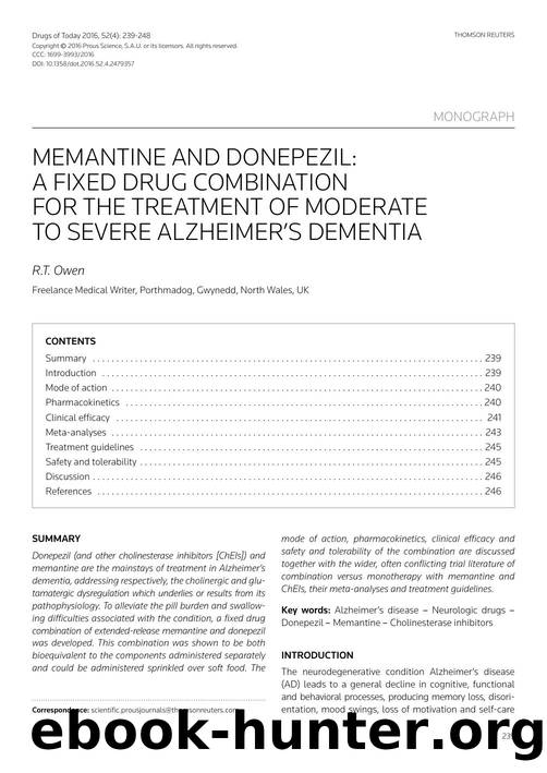 Memantine and donepezil: a fixed drug combination for the treatment of moderate to severe Alzheimer's dementia by Copyright © 2016 Prous Science & S.A.U. or its licensors. All rights reserved