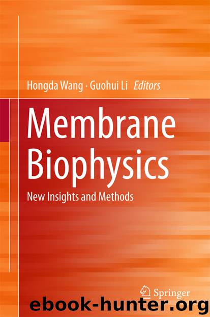 Membrane Biophysics by Hongda Wang & Guohui Li