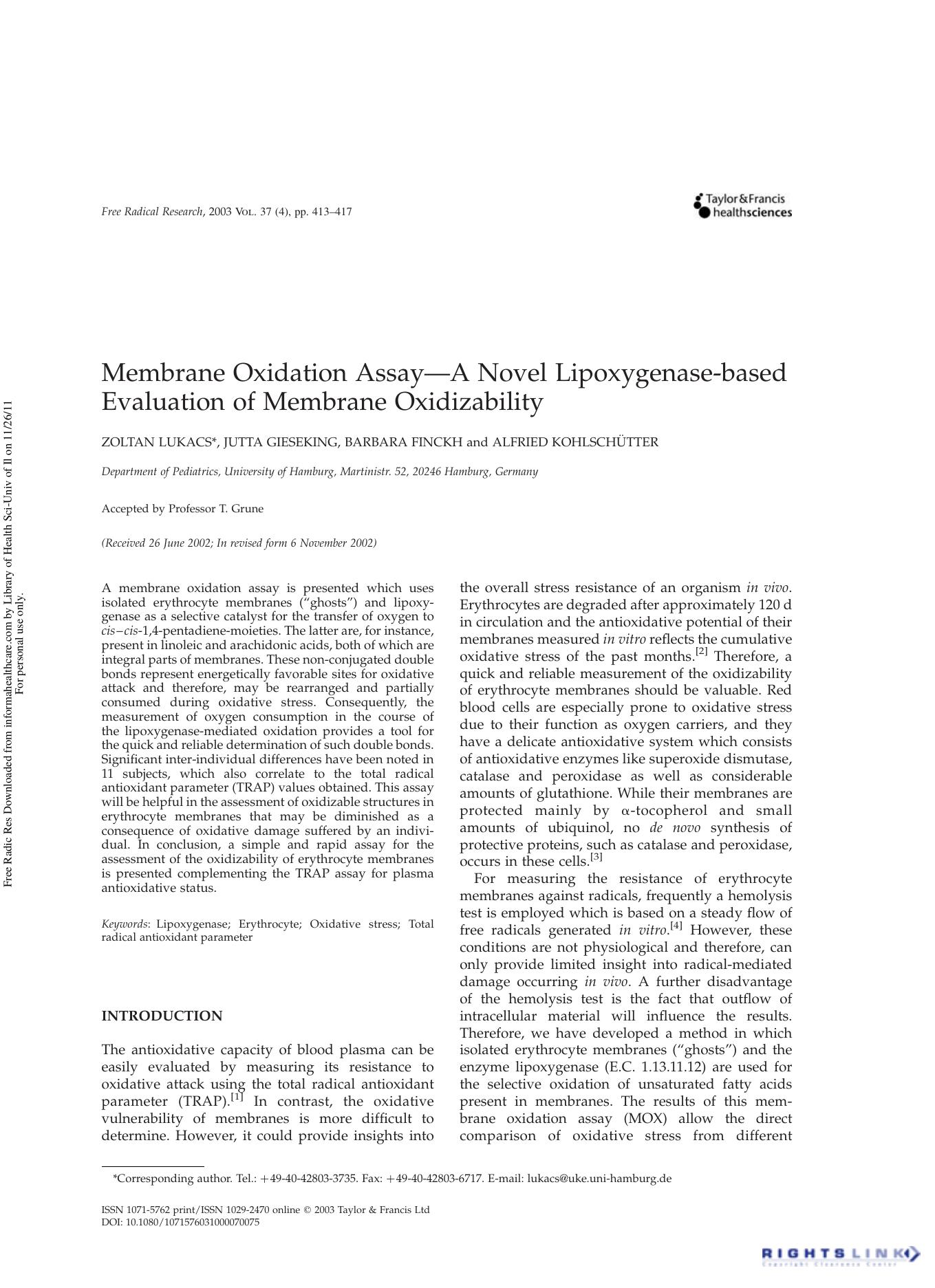 Membrane Oxidation Assay--A Novel Lipoxygenase-based Evaluation of Membrane Oxidizability by Zoltan Lukacs Jutta Gieseking Barbara Finckh & Alfried Kohlschütter