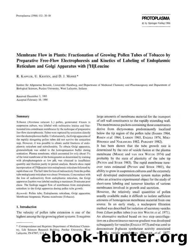 Membrane flow in plants: Fractionation of growing pollen tubes of tobacco by preparative free-flow electrophoresis and kinetics of labeling of endoplasmic reticulum and golgi appar by Unknown