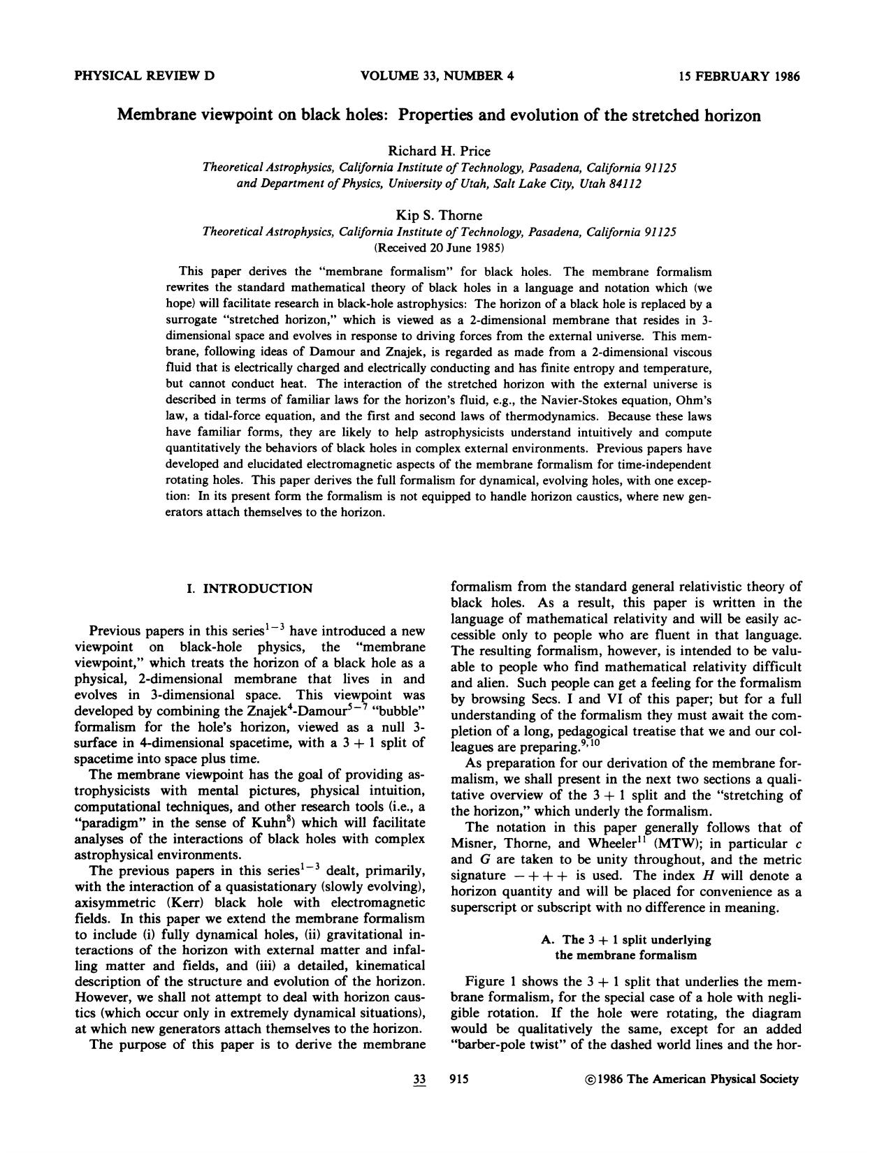 Membrane viewpoint on black holes: Properties and evolution of the stretched horizon by Richard H. Price & Kip S. Thorne