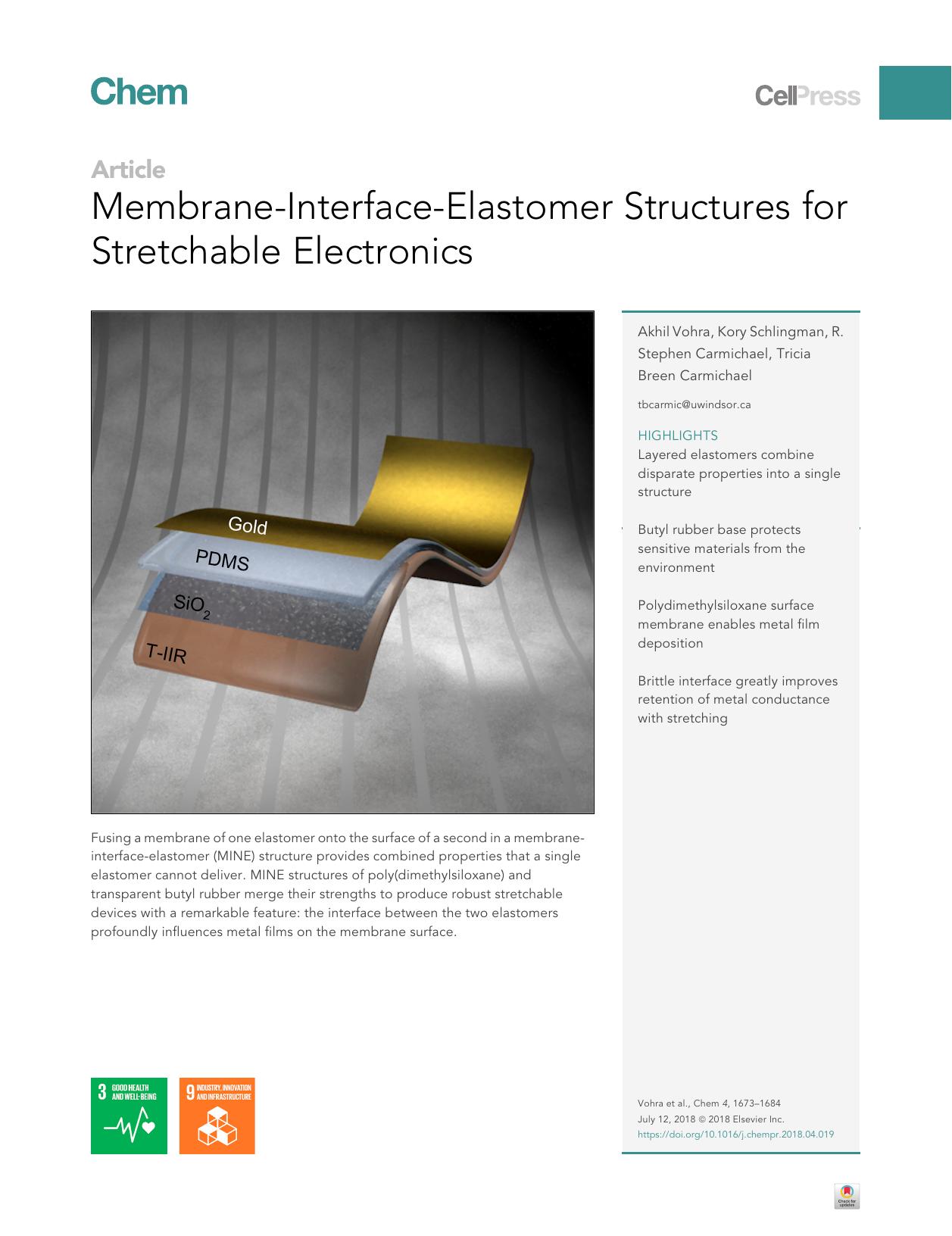 Membrane-Interface-Elastomer Structures for Stretchable Electronics by Akhil Vohra & Kory Schlingman & R. Stephen Carmichael & Tricia Breen Carmichael