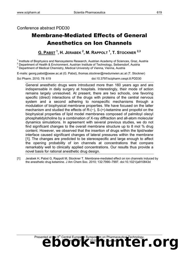 Membrane-Mediated Effects of General Anesthetics on Ion Channels by G. PABST & H. JERABEK & M. RAPPOLT & T. STOCKNER