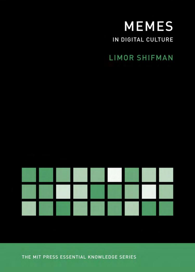 Memes in Digital Culture by Limor Shifman
