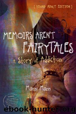 Memoirs Aren't Fairytales by Marni Mann