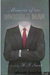 Memoirs Of An Invisible Man by Saint H.F
