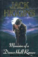 Memoirs Of a Dance Hall Romeo by Jack Higgins