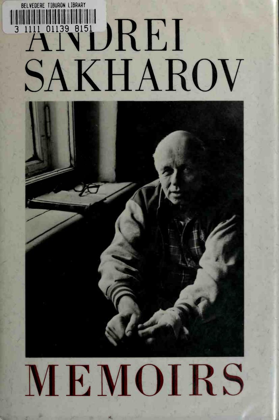 Memoirs by Andrei D. Sakharov