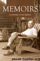 Memoirs by Ludwig vonMises