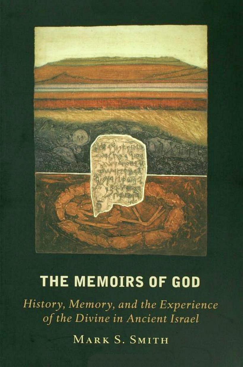 Memoirs of God by Mark S. Smith