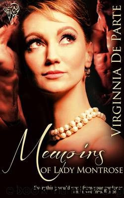Memoirs of Lady Montrose by Virginnia DeParte