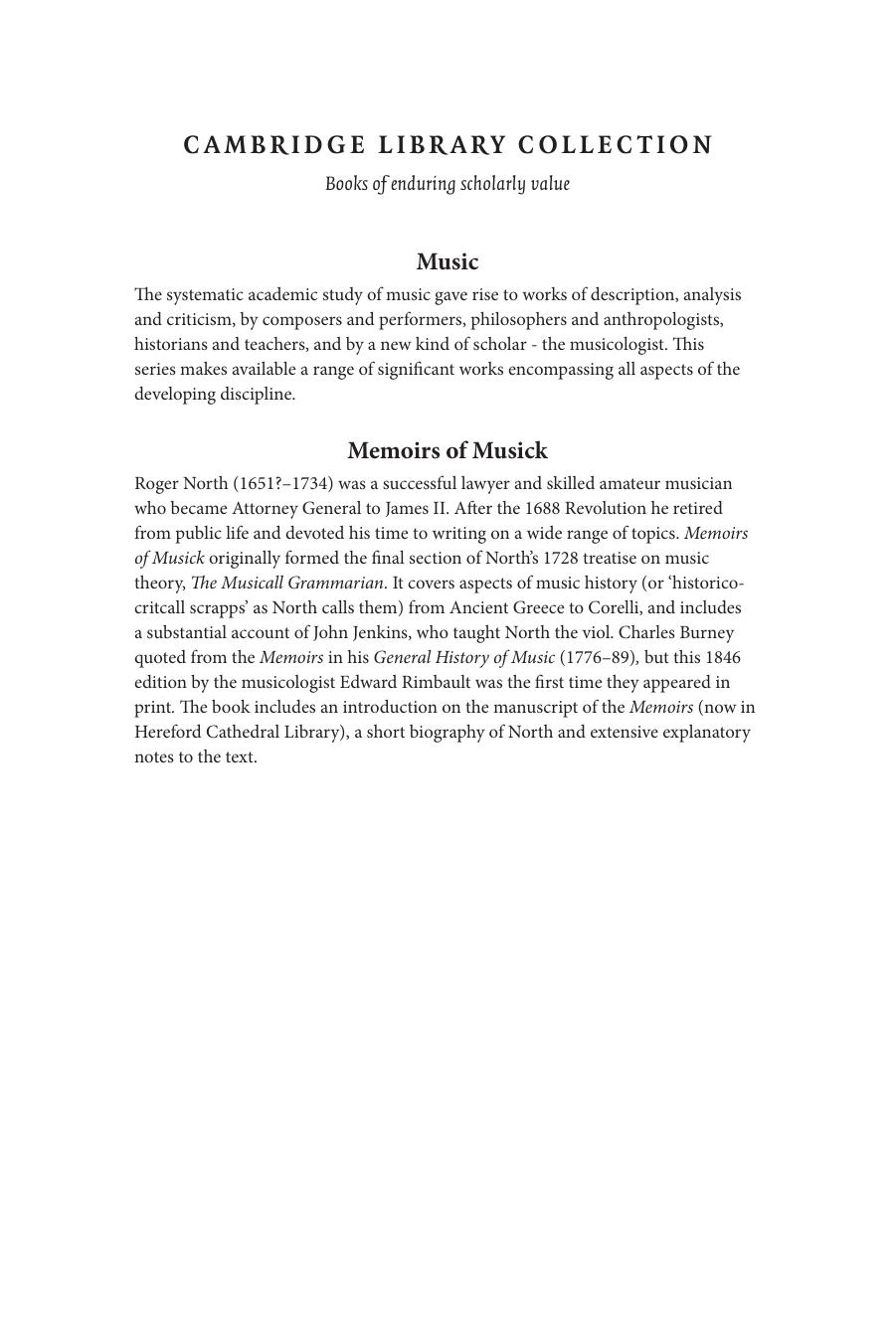Memoirs of Musick: Now First Printed from the Original MS. and Edited, with Copious Notes by Roger North; Edward F. Rimbault (ed.)