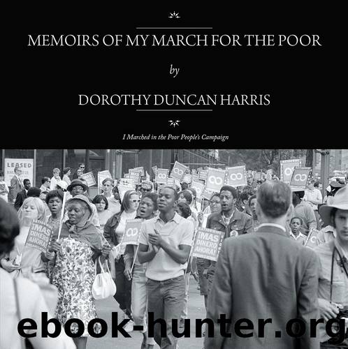 Memoirs of My March for the Poor by dorothy duncan harris