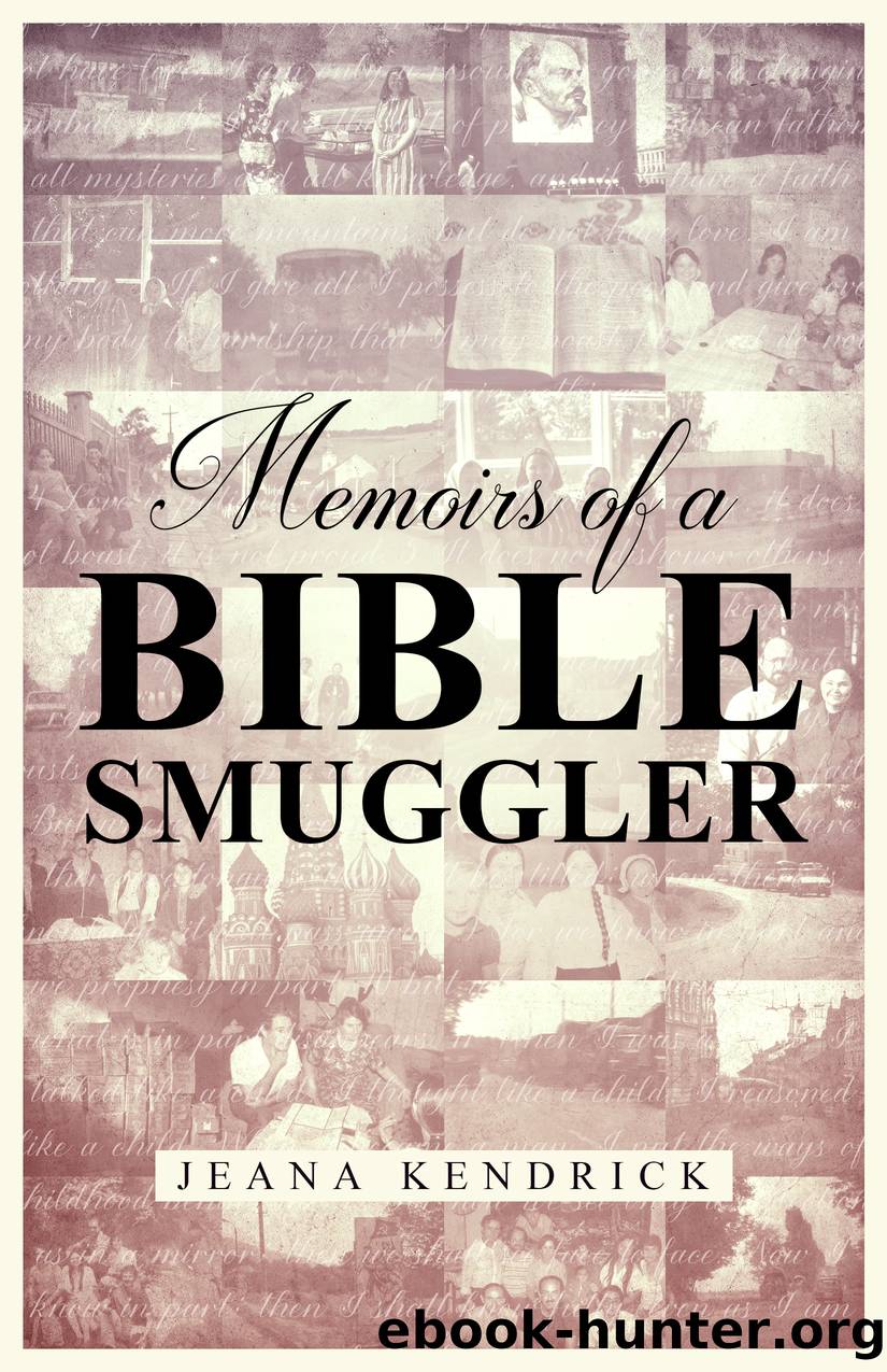 Memoirs of a Bible Smuggler by Jeana Kendrick