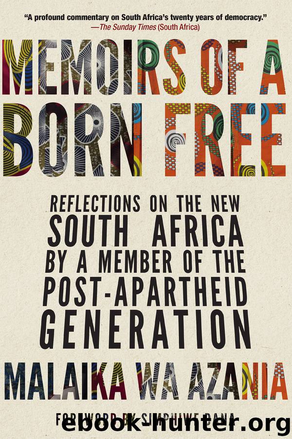 Memoirs of a Born-Free by Malaika Wa Azania