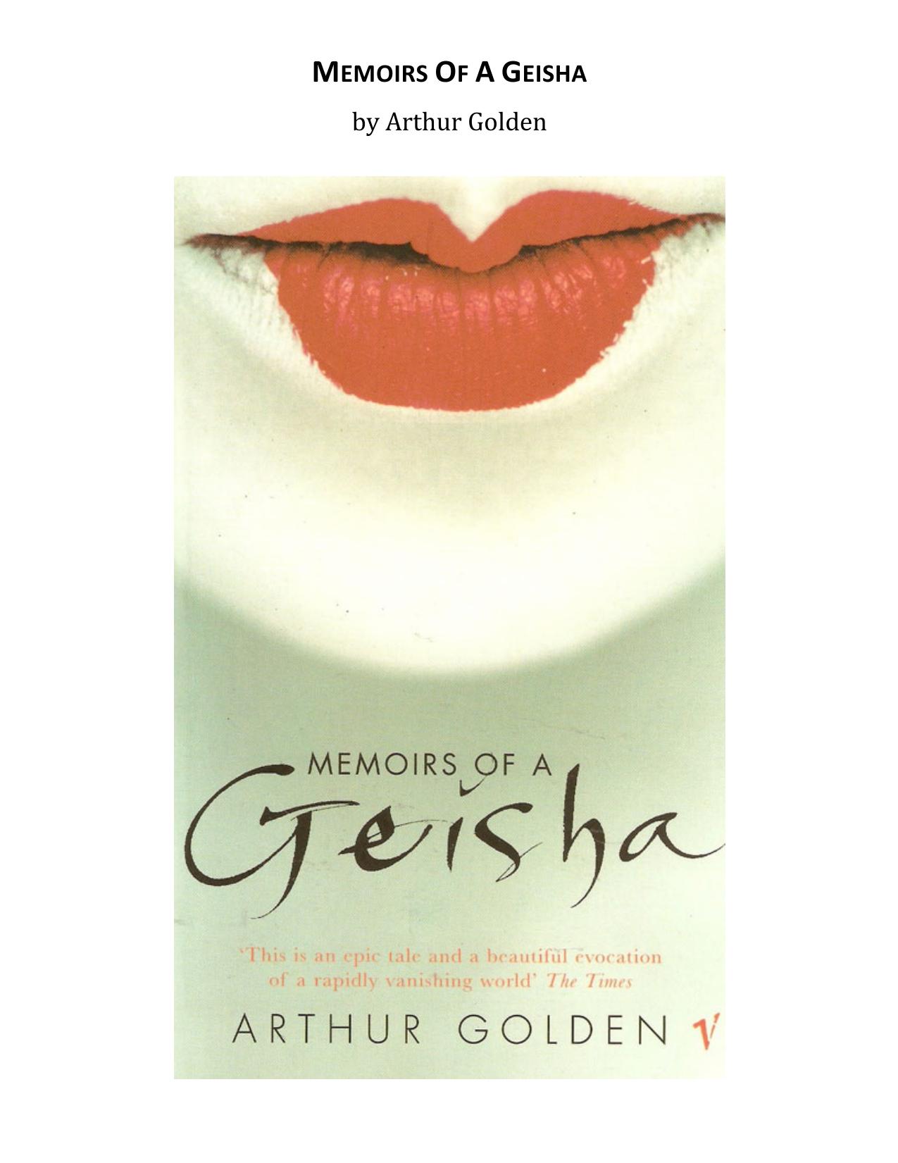 Memoirs of a Geisha by Arthur Golden