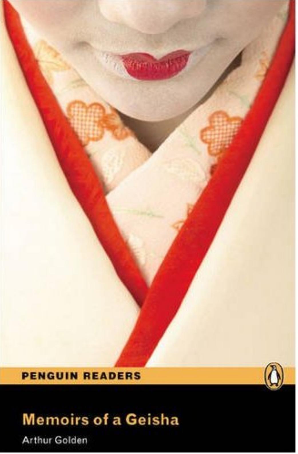 Memoirs of a Geisha. Penguin Readers. Level 6 by Golden Arthur