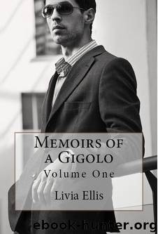 Memoirs of a Gigolo Volume One by Ellis Livia