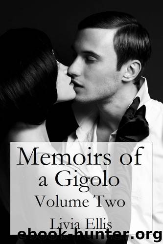 Memoirs of a Gigolo Volume Two by Livia Ellis
