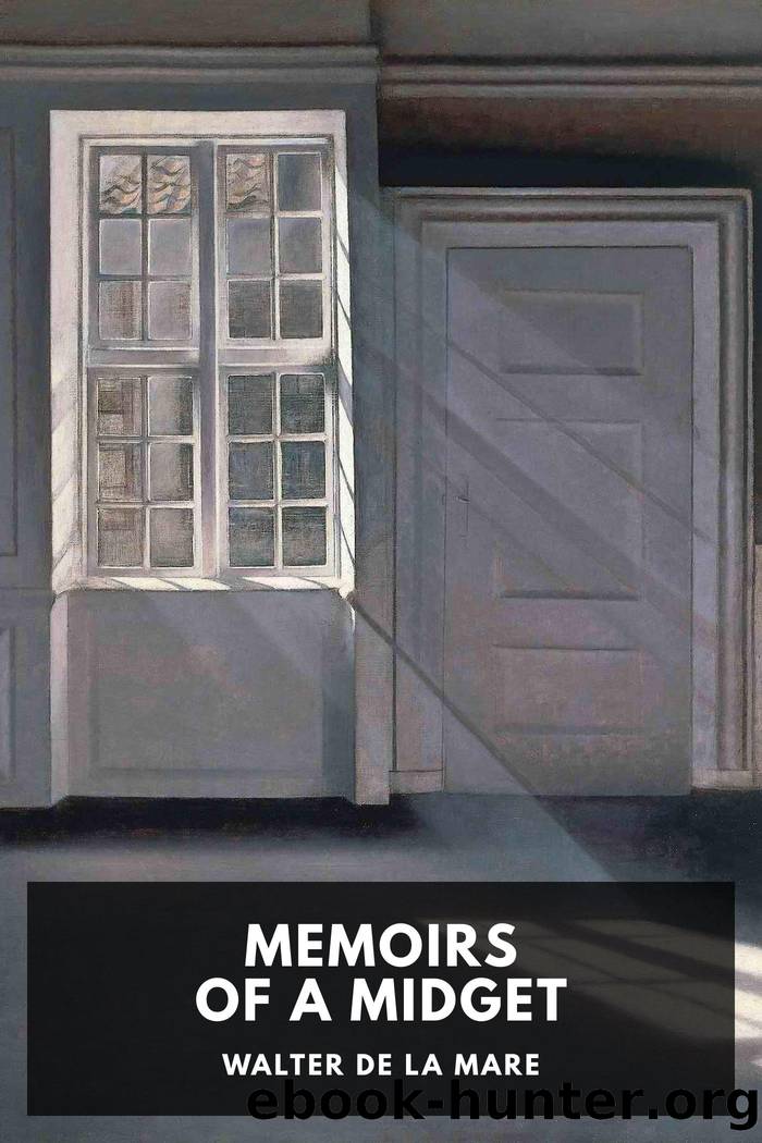 Memoirs of a Midget by Unknown