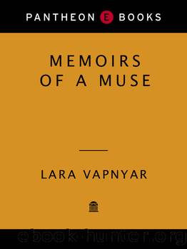 Memoirs of a Muse by Lara Vapnyar