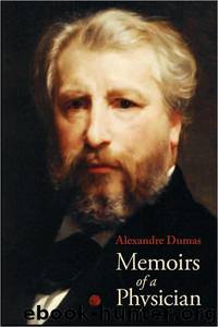 Memoirs of a Physician by Dumas Alexandre