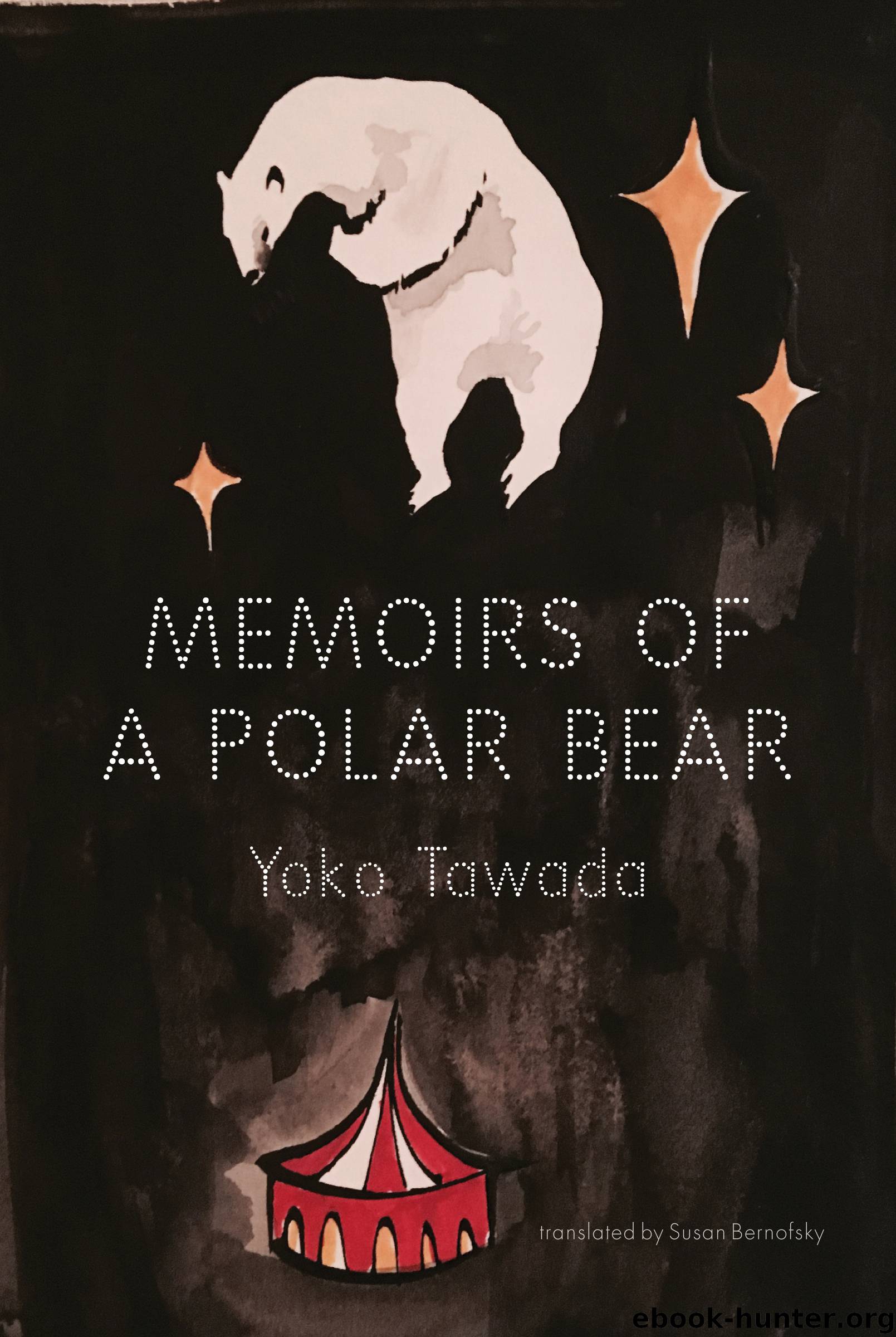 Memoirs of a Polar Bear by Yoko Tawada