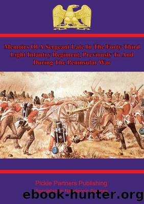 Memoirs of a Sergeant in the 43rd Light Infantry in the Peninsular War by Anon