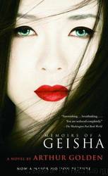 Memoirs of a geisha a novel by Arthur Golden